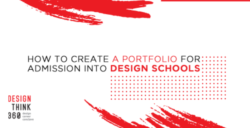 HOW TO CREATE A PORTFOLIO FOR ADMISSION INTO DESIGN SCHOOLS