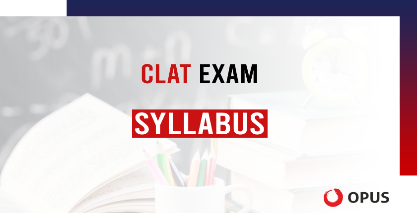 CLAT Syllabus 2022 Check Legal Aptitude,Reasoning, GK & English