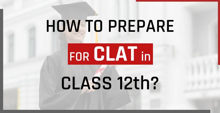 how to prepare for clat in class 12