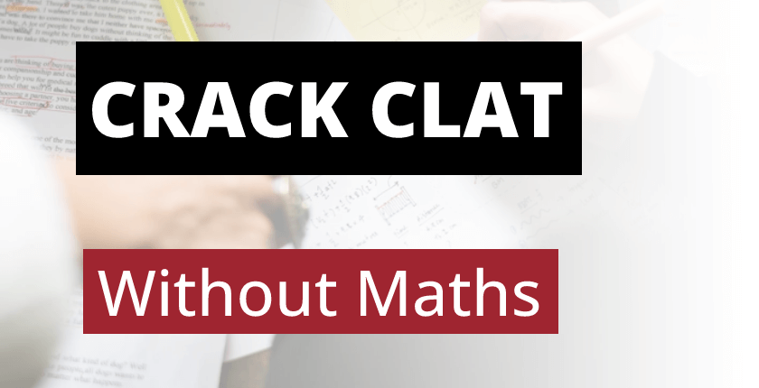 Crack CLAT without Maths